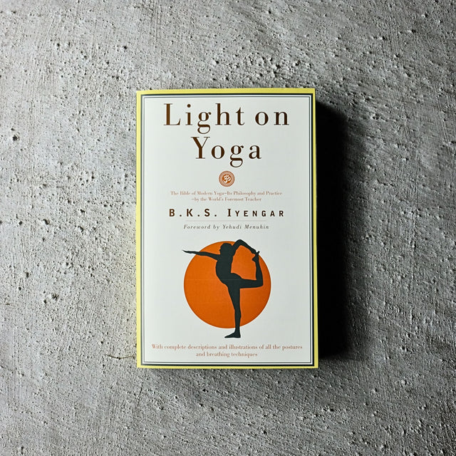 Light on Yoga by B. K. S. Iyengar